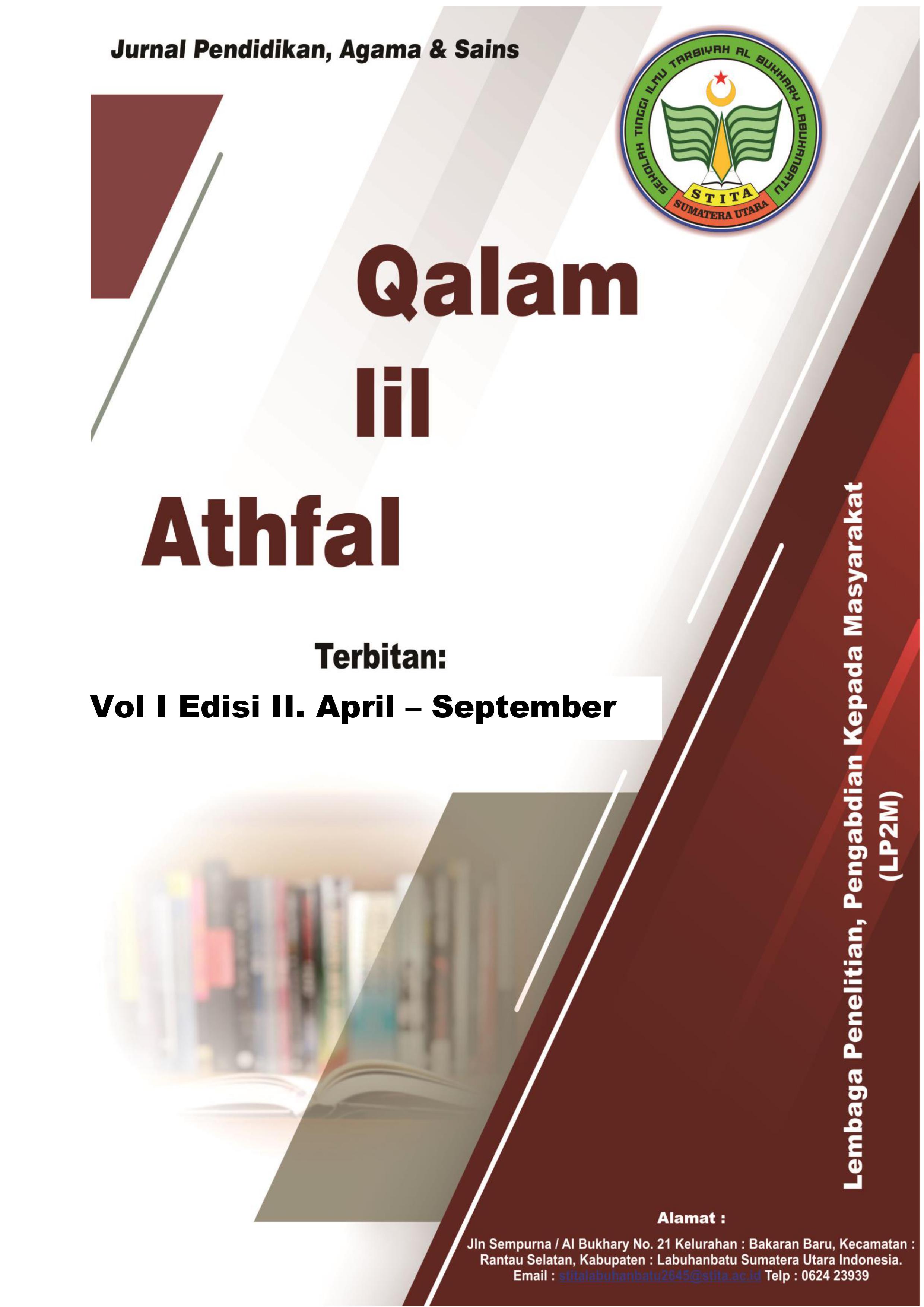 Assalamualaikum. PUBLIKASI KARYA ILMIAH: Jurnal Qalam lil Mubtadiin diterbitkan oleh Program Studi Pendidikan Guru Madrasah Ibtidaiyah (PGMI) melalui Lembaga Penelitian dan Pengabdian Masyarakat (LP2M). Bertujuan untuk publikasi karya Ilmiah Dosen, alumni, mahasiswa dan masyarakat pada umumnya yang terbit dua kali dalam setahun Januari-Juli, yang mulai awal terbit pada tahun 2023. Redaksi menerima naskah yang belum pernah diterbitkan oleh media lain dan berhak merevisi dan mengubah tanpa mengurangi maksud dan isi sekaligus hasil cek palgiasi 30%/Artikel.  Salam dari LP2M ISMI YULIZAR, S.Pd., MS